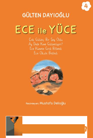 Ece ile Yüce 4 Gülten Dayıoğlu