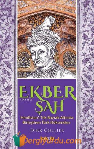 Ekber Şah 1543-1605 Dirk Collier