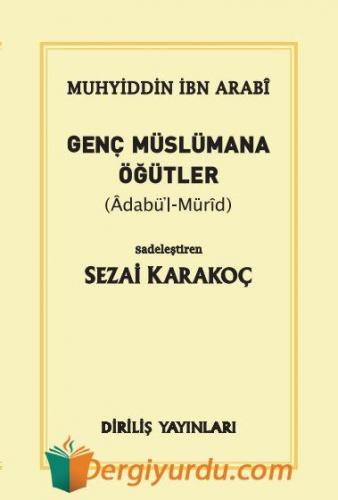 Genç Müslümana Öğütler Sezai Karakoç