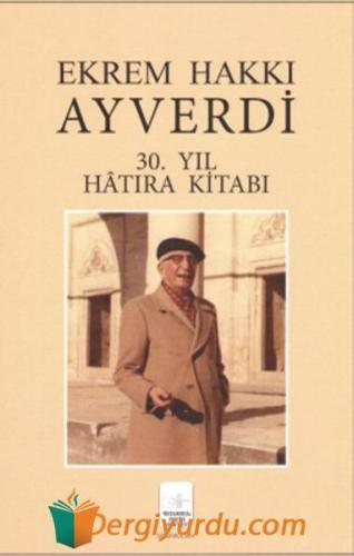 Ekrem Hakkı Ayverdi 30.Yıl Hatıra Kitabı Richard Bandler