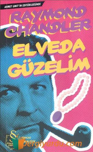 Elveda Güzelim Raymond Chandler