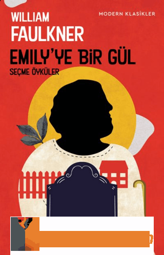 Emily'ye Bir Gül William Faulkner