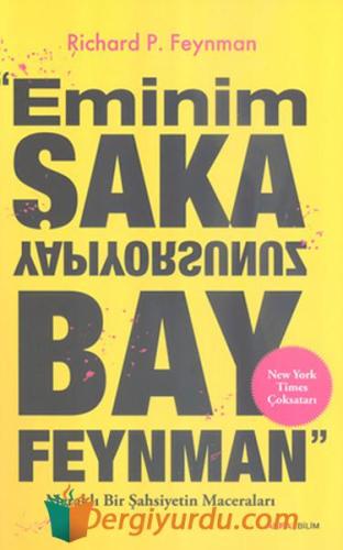 Eminim Şaka Yapıyorsunuz Bay Feynman Richard P. Feynman