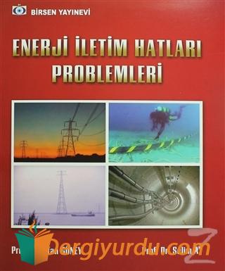 Enerji İletim Hatları Problemleri İrfan Güney