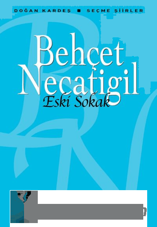 Eski Sokak Behçet Necatigil