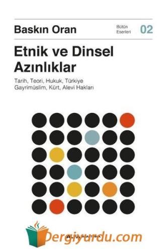 Etnik ve Dinsel Azınlıklar - Tarih Teori Hukuk Türkiye Gayrimüslim Kür