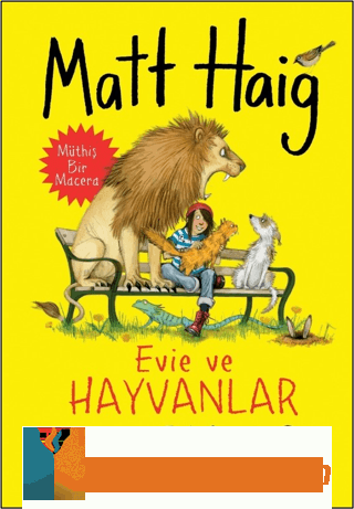 Evie ve Hayvanlar Matt Haig