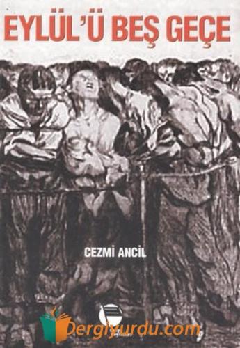 Eylül'ü Beş Geçe Cezmi Ancil