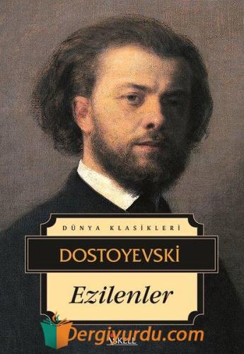 Ezilenler Fyodor Mihayloviç Dostoyevski