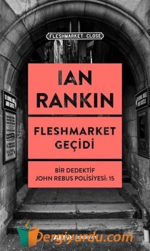 Fleshmarket Geçidi Ian Rankin