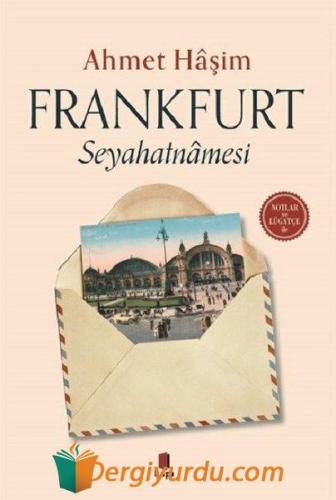 Frankfurt Seyahatnamesi Ahmet Haşim