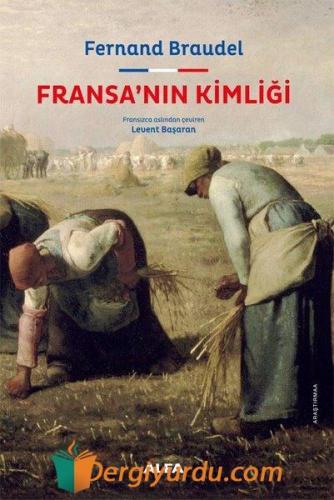 Fransa'nın Kimliği Fernand Braudel