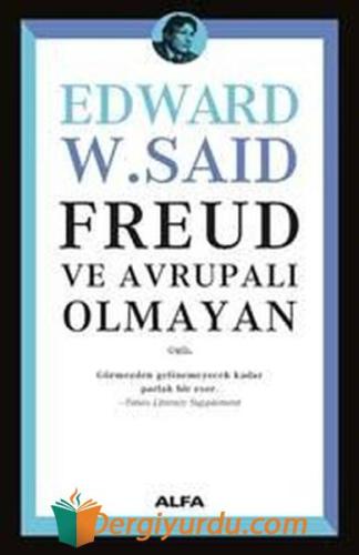 Freud ve Avrupalı Olmayan Edward W. Said