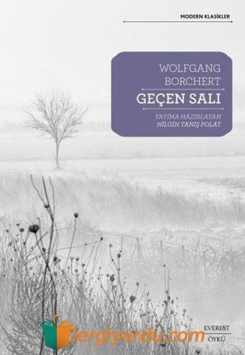 Geçen Salı - Modern Klasikler Wolfgang Borchert