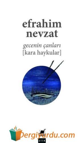 Gecenin Çanları (Kara Haykular) Efrahim Nevzat