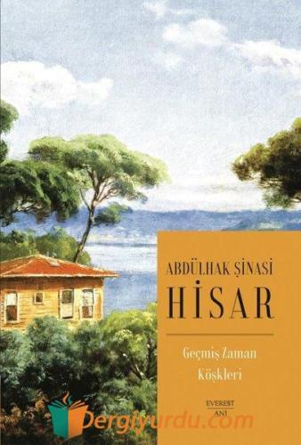 Geçmiş Zaman Köşkleri (Kitap Boy) Abdülhak Şinasi Hisar