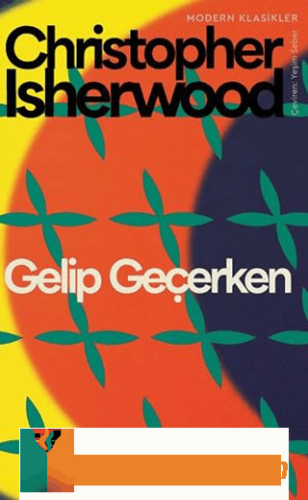 Gelip Geçerken Christopher Isherwood