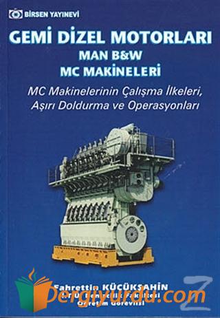 Gemi Dizel Motorları (Man, B&amp Fahrettin Küçükşahin