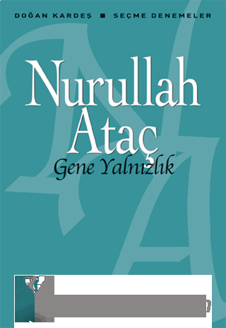 Gene Yalnızlık Nurullah Ataç