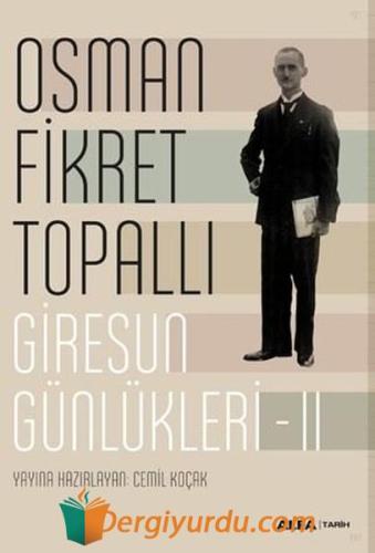 Giresun Günlükleri 2 Osman Fikret Topallı