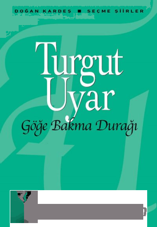 Göğe Bakma Durağı Turgut Uyar