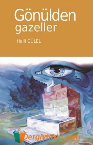 Gönülden Gazeller Halil Gülel