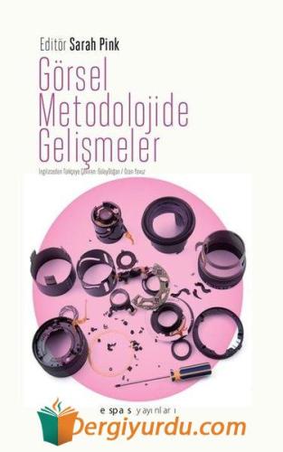 Görsel Metodolojide Gelişmeler Kolektif