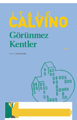 Görünmez Kentler Italo Calvino