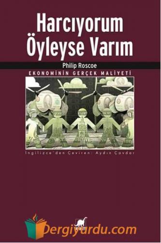 Harcıyorum Öyleyse Varım Philip Roscoe