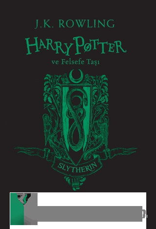 Harry Potter ve Felsefe Taşı 20. Yıl Slytherin Özel Baskısı J. K. Rowl