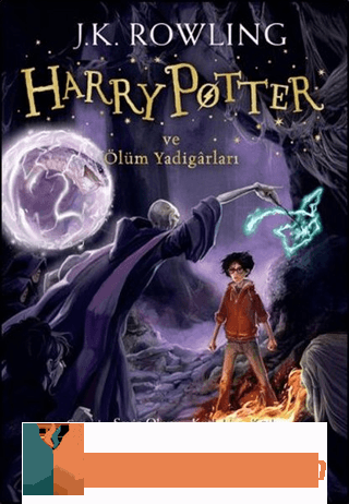 Harry Potter ve Ölüm Yadigarları 7 J. K. Rowling