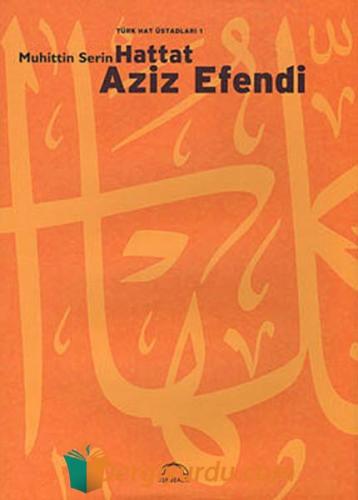 Hattat Aziz Efendi (Ciltli) Gene Weisskopf