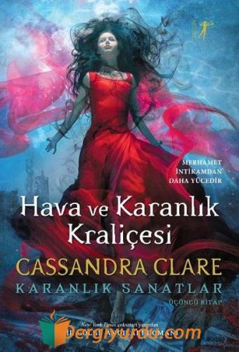 Hava ve Karanlık Kraliçesi Cassandra Clare