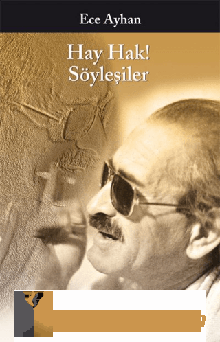 Hay Hak! Söyleşiler Yavuz Kartallıoğlu