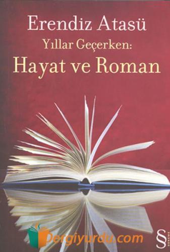 Hayat ve Roman Erendiz Atasü