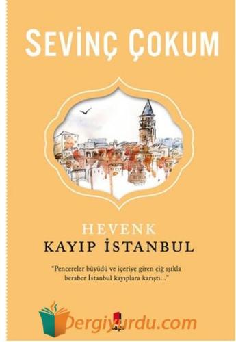 Hevenk Kayıp İstanbul Sevinç Çokum