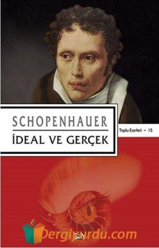 İdeal ve Gerçek Arthur Schopenhauer