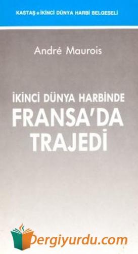 İkinci Dünya Harbinde Fransa'da Trajedi Guy Gavriel Kay