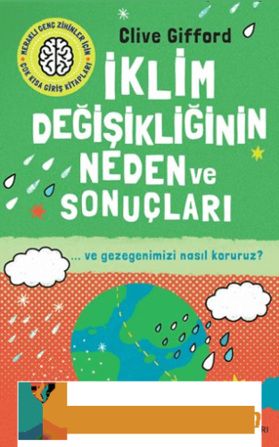 İklim Değişikliğinin Neden ve Sonuçları ve Gezegenimizi Nasıl Koruruz?