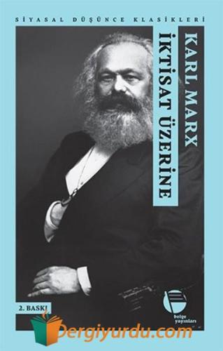 İKTİSAT ÜZERİNE Karl Marx