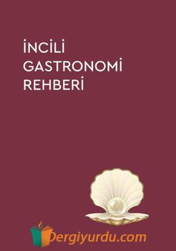 İncili Gastronomi Rehberi 2023 (Ciltli) Kolektif