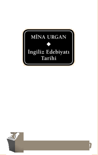 İngiliz Edebiyatı Tarihi (Ciltli) Mina Urgan