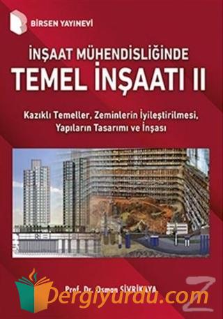 İnşaat Mühendisliğinde Temel İnşaatı 2 Osman Sivrikaya