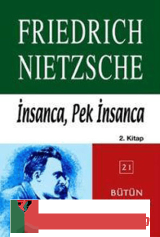 İnsanca, Pek İnsanca 2. Kitap Friedrich Wilhelm Nietzsche