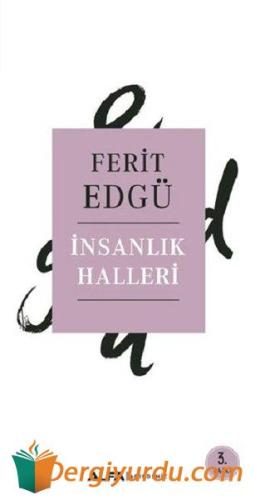 İnsanlık Halleri Ferit Edgü