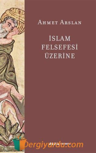 İslam Felsefesi Üzerine Özge Uluğ Yurttaş