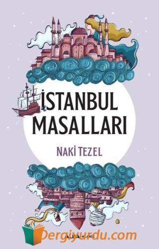 İstanbul Masalları Naki Tezel