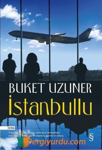 İstanbullu Buket Uzuner