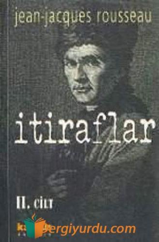 İtiraflar 2 Jean - Jacques Rousseau