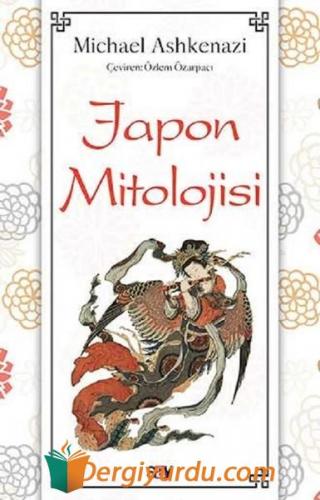 Japon Mitolojisi Michael Ashkenazi